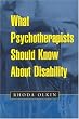 What Psychotherapists Should Know About Disability