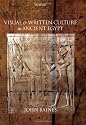 Visual and Written Culture in Ancient Egypt
