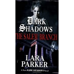 Dark Shadows: The Salem Branch (Dark Shadows)