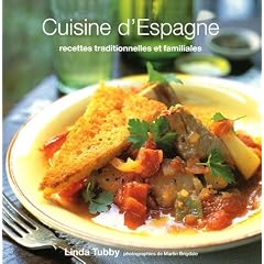 Cuisine d'Espagne : Recettes traditionnelles et m�di�vales
