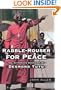 Rabble-Rouser for Peace: The Authorized Biography of Desmond Tutu