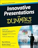 Innovative presentations for dummies