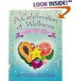 A Celebration of Wellness