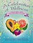 A Celebration of Wellness