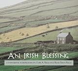An Irish Blessing: A Photographic Interpretation
