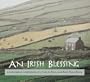 An Irish Blessing: A Photographic Interpretation