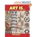 Art Is...