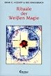 Rituale der Wei�en Magie