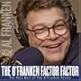 The O'Franken Factor Factor: The Very Best of the O'Franken Factor