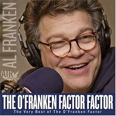 The O'Franken Factor' Factor: The Very Best of the O'Franken Factor