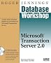 Roger Jennings' Database Workshop: Microsoft Transaction Server