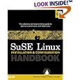 SuSE Linux Installation and Configuration Handbook