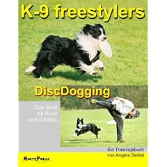K-9 freestylers DiscDogging: Das Spiel mit Hund und Scheibe