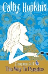 Cinnamon Girl: This Way to Paradise