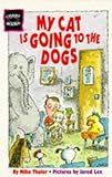My cat is going to the dogs