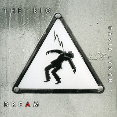 David Lynch - The Big Dream - Zortam Music