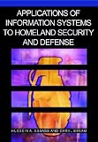 Applications of Information Systems to Homeland Security and Defense