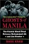 Ghosts of Manila: The Fateful Blood Feud Between Muhammad Ali and Joe Frazier Ghosts of Manila: The Fateful Blood Feud Between Muhammad Ali and Joe Frazier