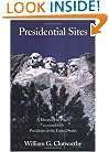 Presidential Sites: A Directory of Places Associated with Presidents of the United States