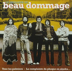 Beau Dommage - Beau Dommage Leurs plus grands succès - Zortam Music