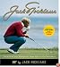 Jack Nicklaus: Memories and Mementos from Golf's Golden Bear