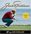 Jack Nicklaus: Memories and Mementos from Golf's Golden Bear