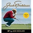 Jack Nicklaus: Memories and Mementos from Golf's Golden Bear by Jack Nicklaus