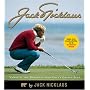 Jack Nicklaus: Memories and Mementos from Golf's Golden Bear