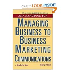 AMA Handbook For Managing Business To Business Marketing Communications