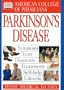 American College of Physicians Home Medical Guide: Parkinson's Disease