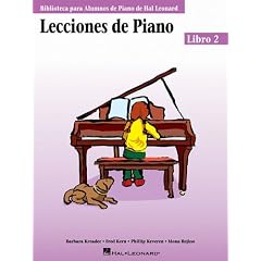 Piano Lessons Book 2 - Spanish Edition: (Lecciones de Piano Libro 2)