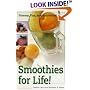 Smoothies for Life! Yummy, Fun, and Nutritious!