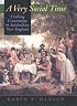 A Very Social Time: Crafting Community in Antebellum New England
