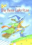 Die Hexe Lakritze: Alle Geschichten in einem Band - 
