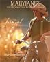 MaryJane's Ideabook, Cookbook, Lifebook: For the Farmgirl in All of Us