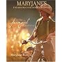 MaryJane's Ideabook, Cookbook, Lifebook: For the Farmgirl in All of Us