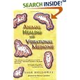  Animal Healing and Vibrational Medicine  by Sage Holloway