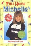 Welcome To My Zoo (Full House Michelle)
