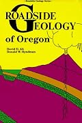 Roadside Geology of Oregon (Roadside Geology Series) (Roadside Geology Series)