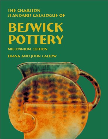 Beswick Pottery (2nd Edition) : The Charlton Standard Catalogue