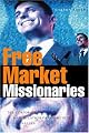 Free Market Missionaries: The Corporate Manipulation of Community Values