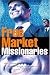 Book Free Market Missionaries: The Corporate Manipulation of Community Values