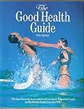The Good health guide