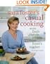 Sara Foster's Casual Cooking: More Fresh Simple Recipes from Foster's Market