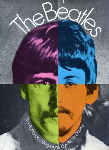 The Beatles - The Authorized Biography by Hunter Davies