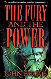 The Fury and the Power (0312877285) by Farris, John