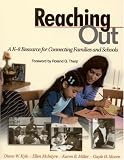Reaching Out: A K-8 Resource for Connecting Families and Schools