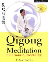 Qigong Meditation: Embryonic Breathing