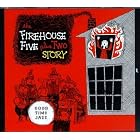 The Firehouse Five Plus Two Story by Firehouse Five Plus Two