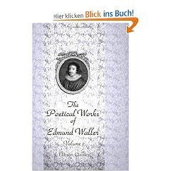 The Poetical Works of Edmund Waller: Volume 2